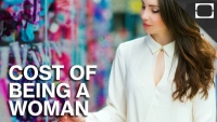 The High Cost Of Just Being A Woman